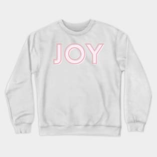 Joy Crewneck Sweatshirt